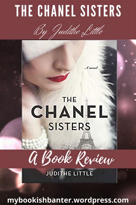 The Chanel Sisters: A Novel by Judithe Little 